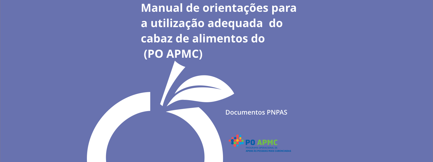 Manual de Orientações para a utilização Adequada do cabaz de alimentos do (PO APMC) 2014-2020