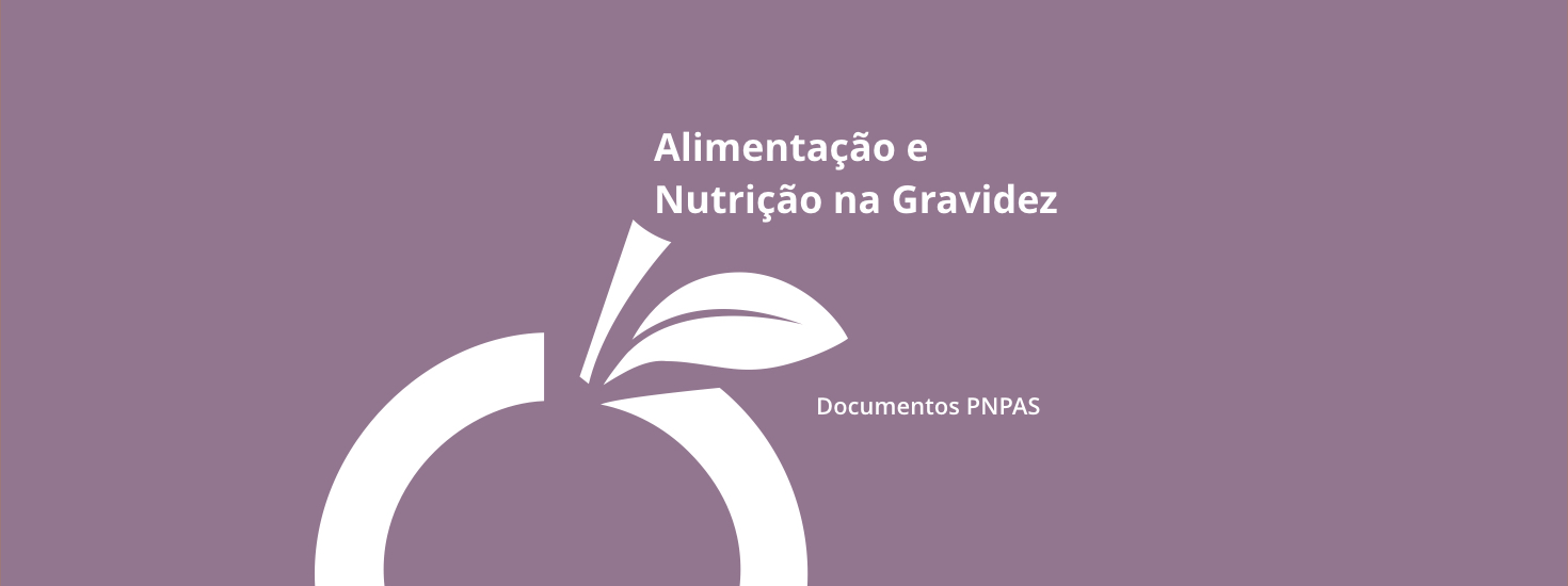 Alimentação e Nutrição na Gravidez