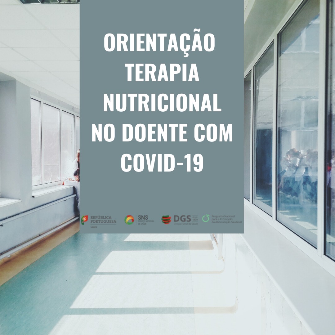 Orientação DGS – Terapia Nutricional no doente com COVID-19